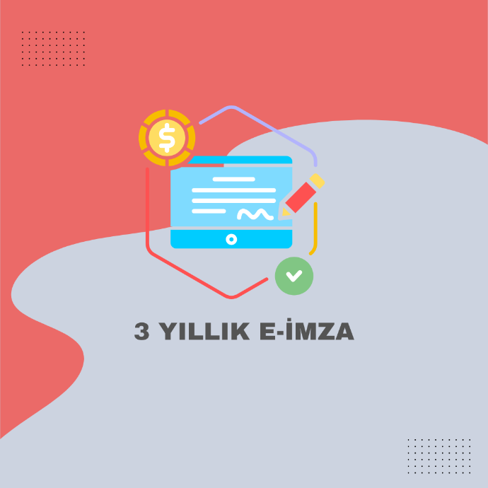 3 Yıllık e-İmza